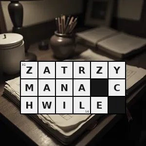 Hasło krzyżówkowe adaptacja filmowa powieści danielle steel - zatrzymana chwile – rozwiązanie, synonimy, podpowiedzi i definicje krzyżówkowe